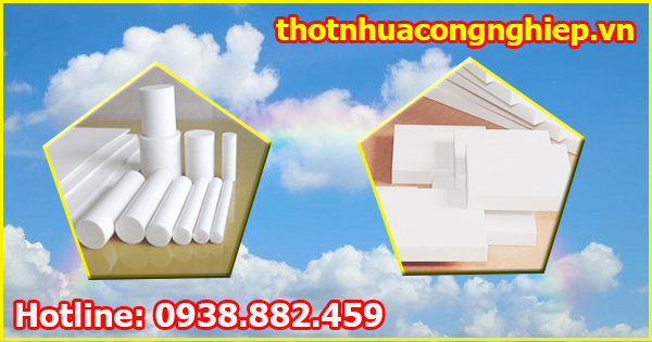 Tổng đài đại lý mua nhựa Teflon chính hãng