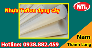 Địa chỉ mua nhựa Teflon cây uy tín